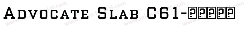 Advocate Slab C61字体转换